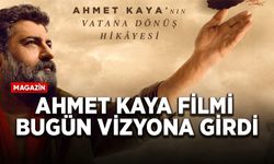 Uzun zamandır beklenen 'Ahmet’in Türküsü' filmi bugün vizyona girdi