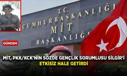 MİT'ten terör operasyonu: PKK/KCK'nın sözde gençlik sorumlusu Silgir'i etkisiz hale getirildi