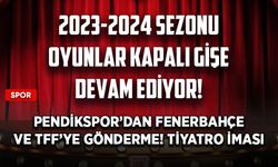 Pendikspor’dan Fenerbahçe ve TFF’ye gönderme! Tiyatro iması