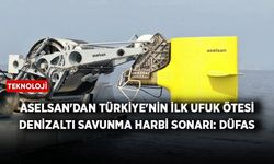 ASELSAN'dan Türkiye'nin ilk ufuk ötesi denizaltı savunma harbi sonarı: DÜFAS