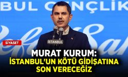 Murat Kurum: İstanbul'un kötü gidişatına son vereceğiz