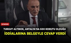 Turgut Altınok, Antalya'da 600 konutu olduğu iddialarına belgeyle cevap verdi