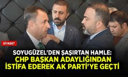 Soyugüzel'den şaşırtan hamle: CHP Başkan adaylığından istifa ederek AK Parti'ye geçti