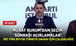 Murat Kurum'dan seçim sonrası açıklamalar: Biz yine büyük Türkiye davası için çalışacağız