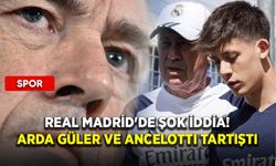Real Madrid'de şok iddia! Arda Güler ve Ancelotti tartıştı
