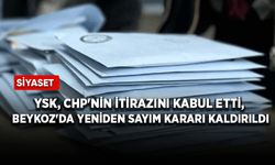 YSK, CHP'nin itirazını kabul etti, Beykoz'da yeniden sayım kararı kaldırıldı