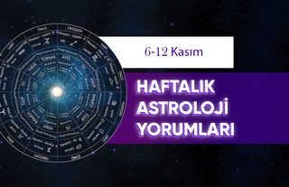 6-12 Kasım Haftalık Astroloji Yorumları