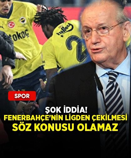 Şok iddia! Fenerbahçe'nin ligden çekilmesi söz konusu olamaz