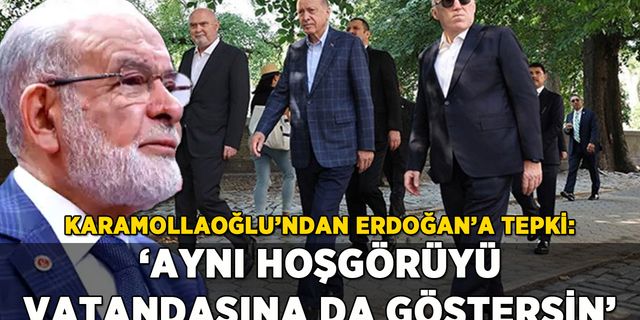Karamollaoğlu'ndan Erdoğan'a Central Park eleştirisi: 'Aynı hoşgörüyü vatandaşına da göstersin'