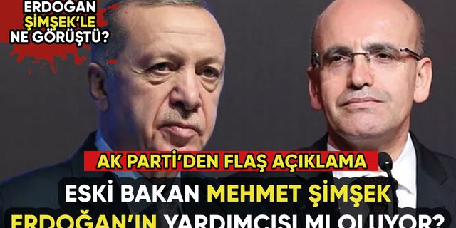 Erdoğan Mehmet Şimşek'le ne görüştü? AK Parti'den flaş açıklama