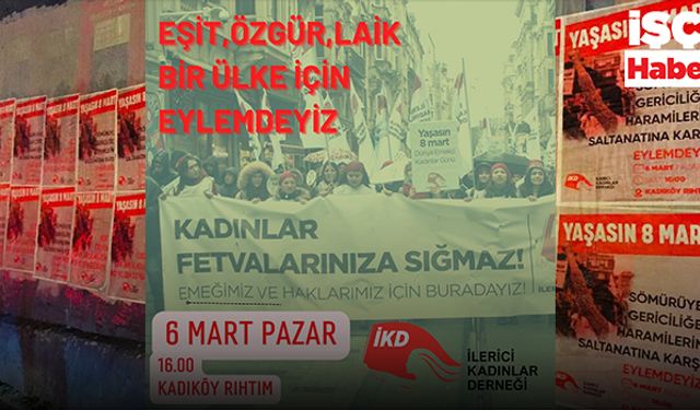 İKD, eşit, özgür ve laik bir ülke için Kadıköy'de buluşuyor!