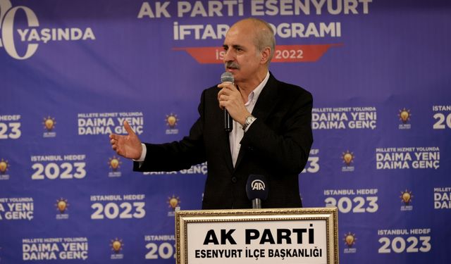 AK Parti Genel Başkanvekili Kurtulmuş, Esenyurt'ta partililerle iftarda buluştu: