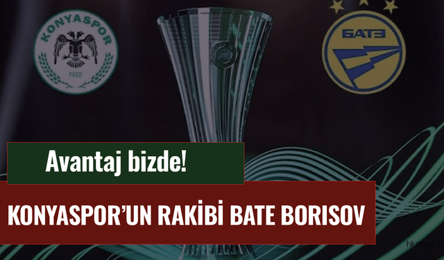 Konyaspor'un rakibi BATE Borisov