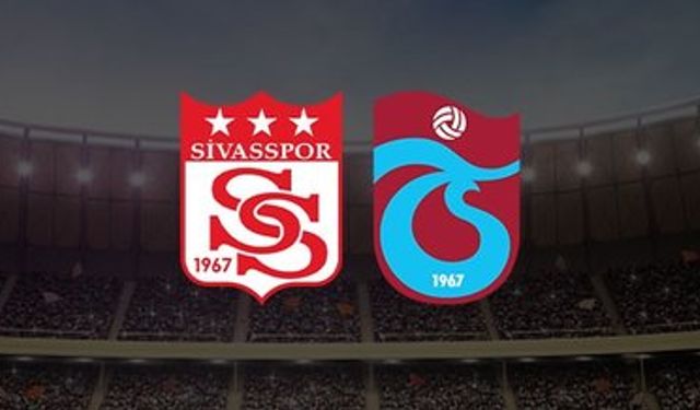 Trabzonspor-Sivasspor karşılaşması için heyecan dorukta!