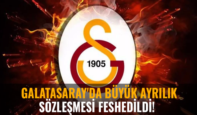 Galatasaray'da büyük ayrılık: Sözleşmesi feshedildi!