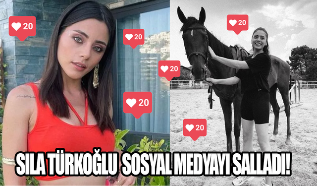 Sıla Türkoğlu paylaşımıyla sosyal medyayı salladı!