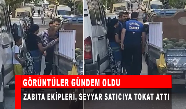İstanbul'da zabıta ekipleri, seyyar satıcıya tokat attı