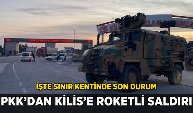 PKK'dan Kilis'e 3 roket