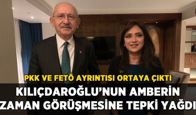 Kılıçdaroğlu'nun Amberin Zaman görüşmesine tepki çığ gibi: PKK ve FETÖ ayrıntısı