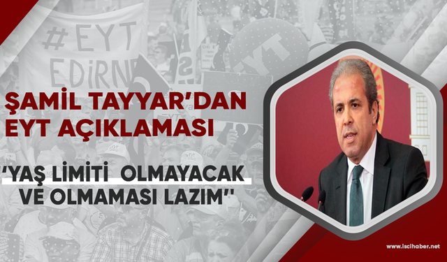 AK Partili Şamil Tayyar: Yaş limiti olmayacak ve olmaması lazım!