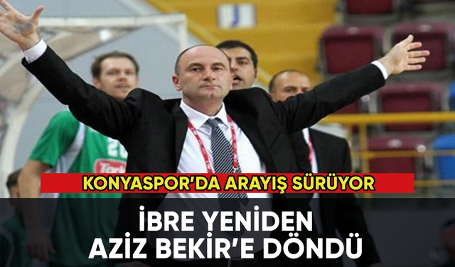 Konyaspor'da yeni hedef Aziz Bekir