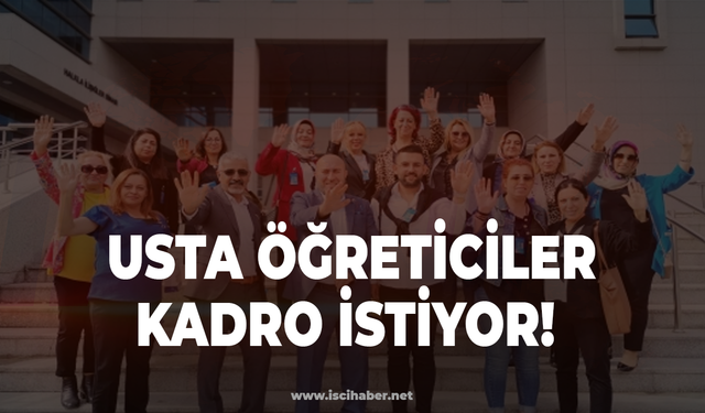 Usta Öğreticiler kadro için Ankara'da toplanacak!
