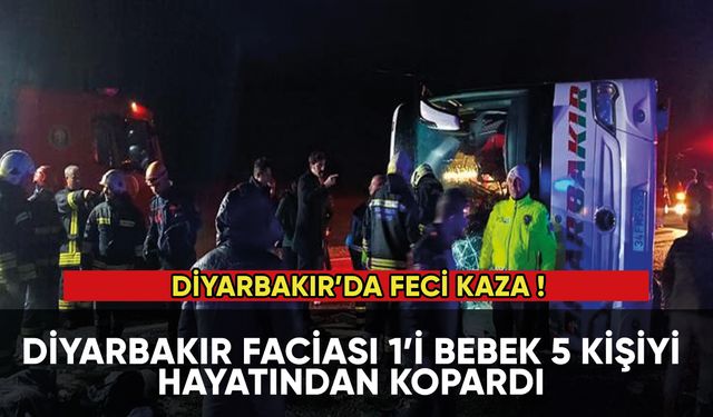 Diyarbakır'da feci kaza: 5 ölü 22 yaralı