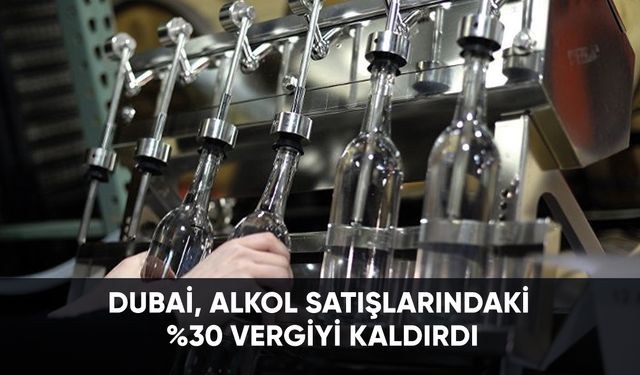 Dubai, alkol satışlarındaki %30 vergiyi kaldırdı