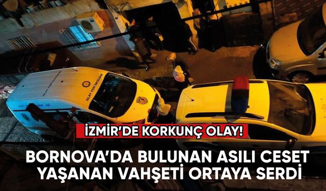 İzmir'de korkunç olay: Ellerini kelepçeleyip astılar!