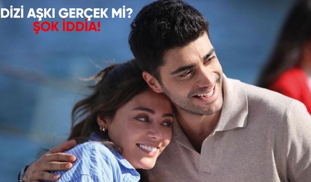Sıla Türkoğlu'nun dizi aşkı gerçek mi oldu?