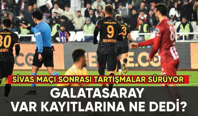 Galatasaray'dan tartışılan VAR kayıtlarıyla ilgili açıklama