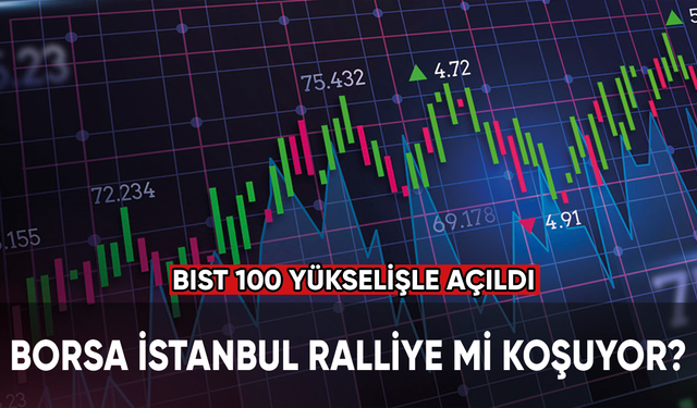 Borsa İstanbul ralliye mi koşuyor?