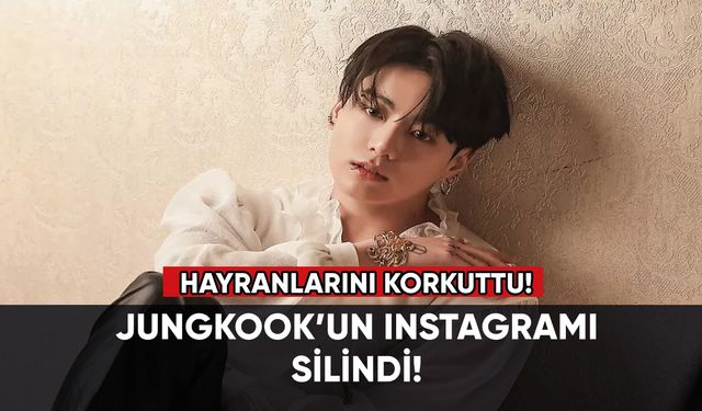 Jungkook Instagram hesabını sildi! Hayranlarına duyurdu