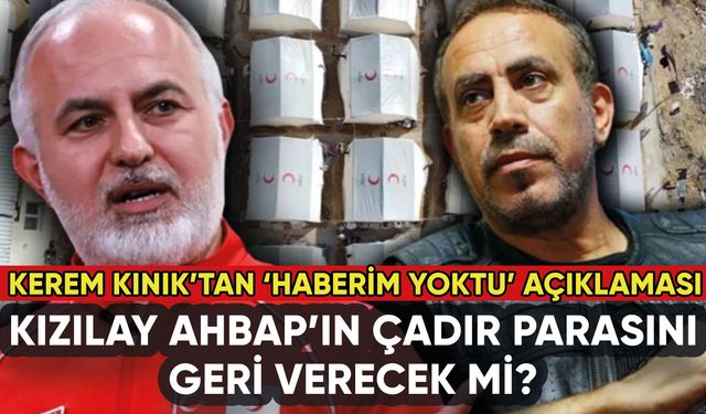 Kızılay Başkanı'ndan AHBAP'a çadır satışı açıklaması: Haberim yoktu