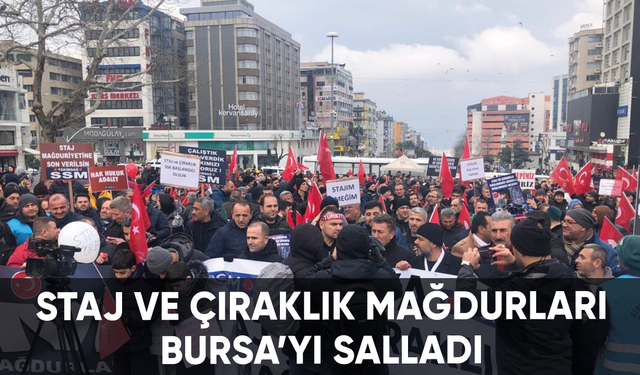 Staj ve çıraklık mağdurları Bursa’yı salladı: Vaat değil çözüm bekliyoruz