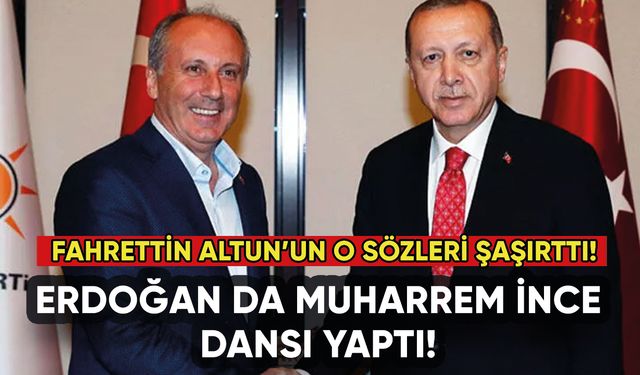 Erdoğan da Muharrem İnce dansı yaptı!