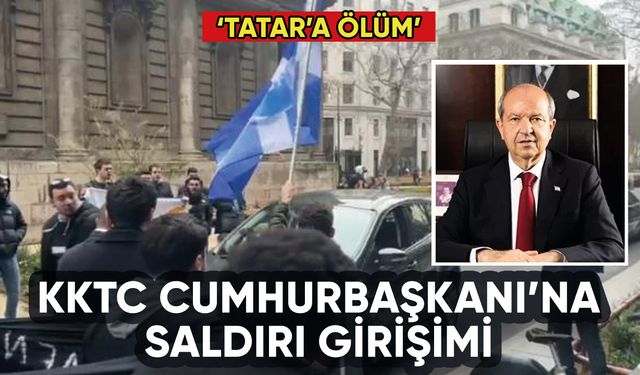 KKTC Cumhurbaşkanı Ersin Tatar'a saldırı girişimi