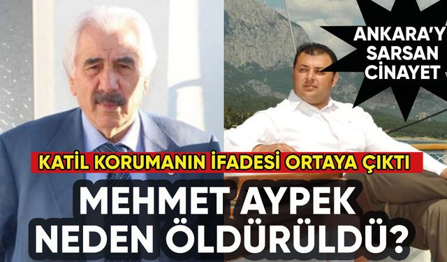 ATO'nun eski başkan vekili Mehmet Aypek cinayetinde flaş gelişme