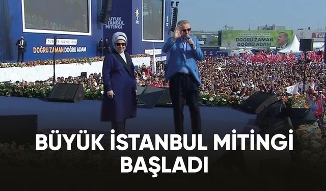 AK Parti'nin "Büyük İstanbul Mitingi" başladı