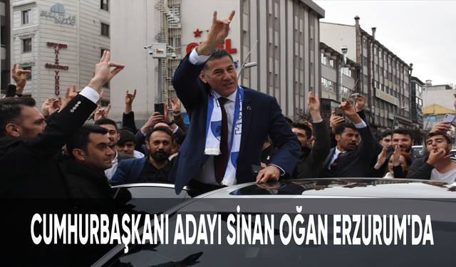 Cumhurbaşkanı adayı Sinan Oğan, Erzurum'da