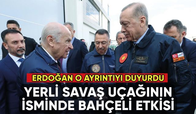 Erdoğan milli savaş uçağının ismini duyurdu