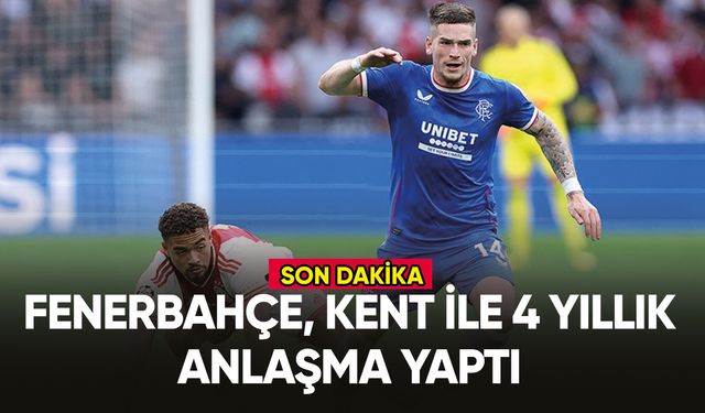 Fenerbahçe, yeni transferi Kent ile 4 yıllık anlaşmaya varıldığını açıkladı