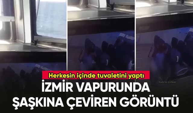 İzmir vapurunda şoke eden olay! Herkesin içinde tuvaletini yaptı