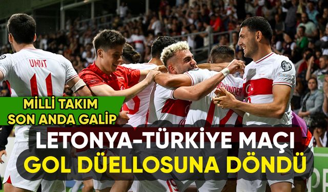 Türkiye-Letonya gol düellosunda gülen Milli Takım oldu