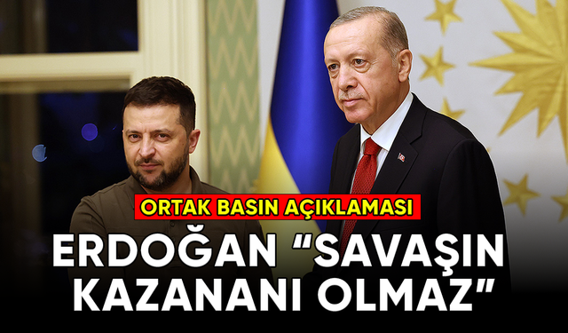 Cumhurbaşkanı Erdoğan ile Ukrayna Devlet Lideri Zelenskiy ortak basın açıklaması düzenledi.