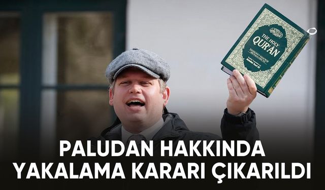 İsveç'te Kur'an-ı Kerim yakan Paludan hakkında yakalama kararı çıkarıldı
