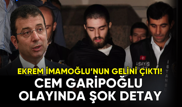 Cem Garipoğlu olayında şok eden Ekrem İmamoğlu Detayı