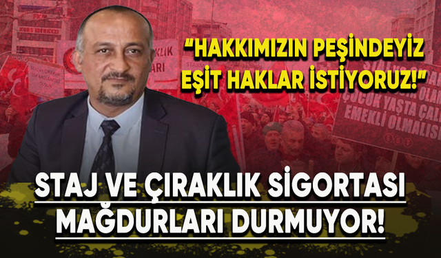 SSM Başkanı Murat Bal'dan staj ve çıraklık sigortası çağrısı!