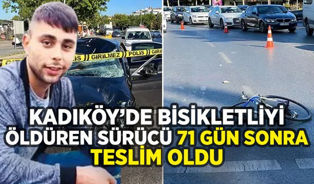 Kadıköy'de bisikletli Doğanay Güzelgün'ü öldüren sürücü 71 gün sonra teslim oldu