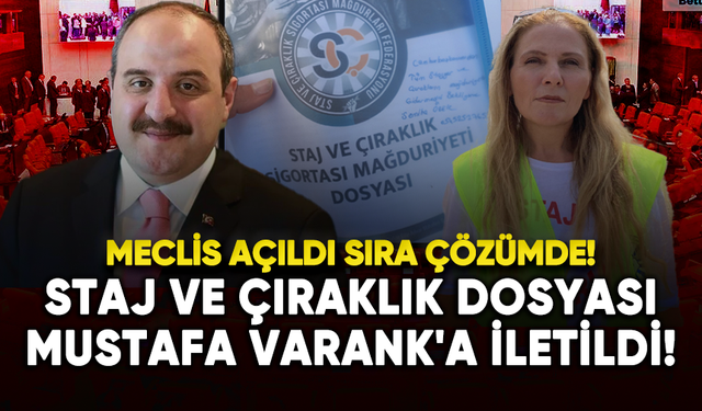 Staj ve Çıraklık dosyası AK Parti milletvekili Mustafa Varank'a iletildi!